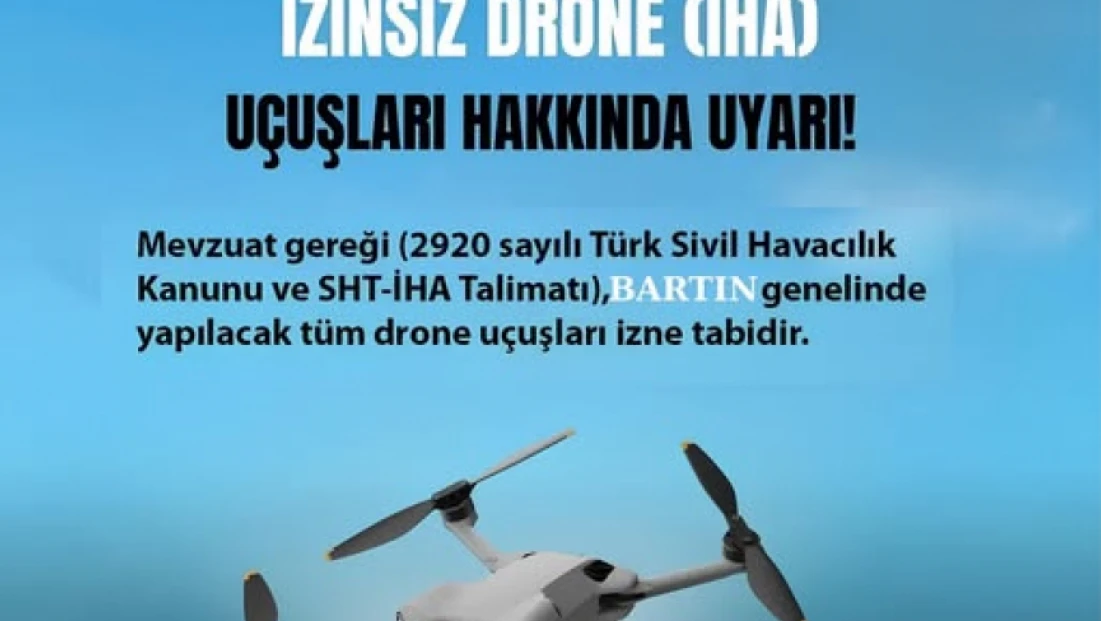 İzinsiz İHA Uçuşuna 108 Bin TL Ceza