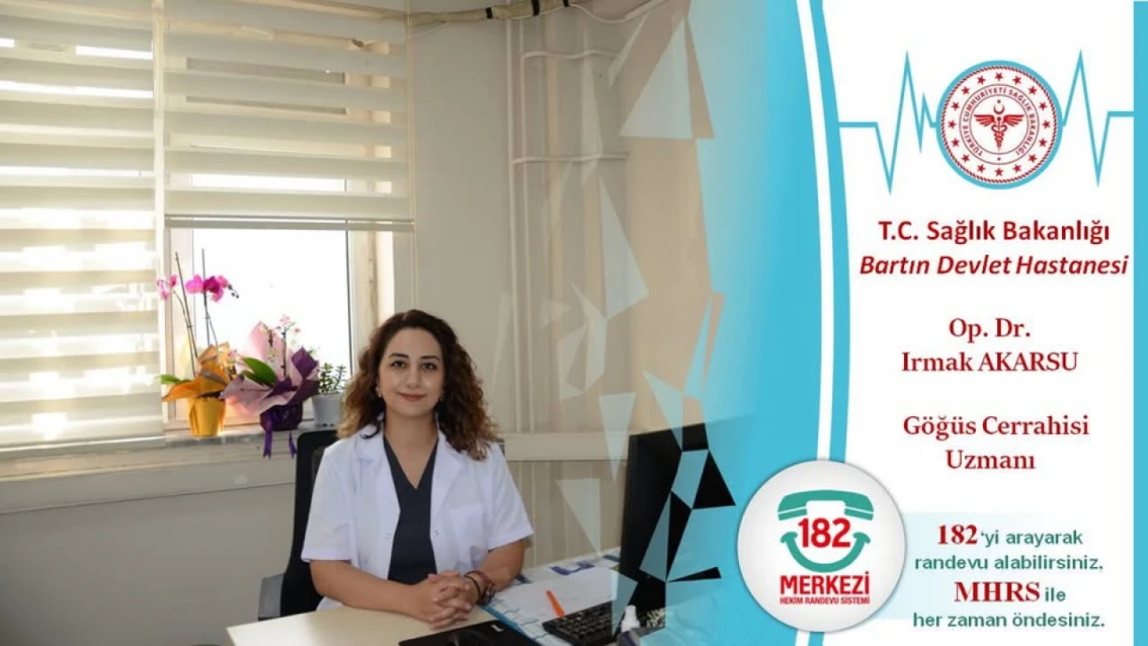 Bartın Devlet Hastanesi'ne Yeni Göğüs Cerrahisi Uzmanı