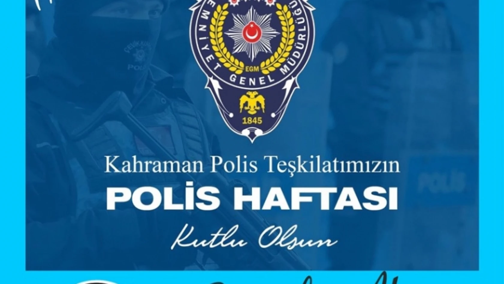 Akın, Türk Polis Teşkilatının 175. Yılını kutladı