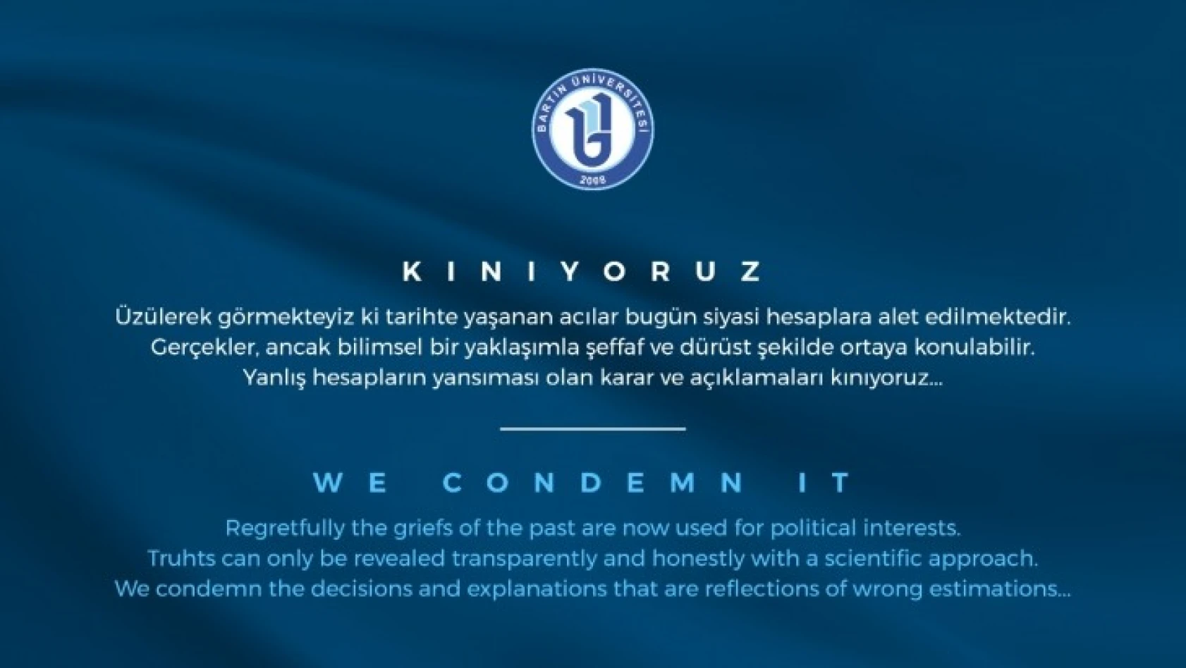 Bartın Üniversitesi 'Sözde Soykır ım' iddiasını kınadı