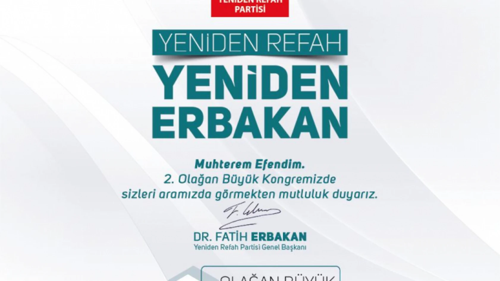 Yeniden Refah'ta büyük kongre heyecanı