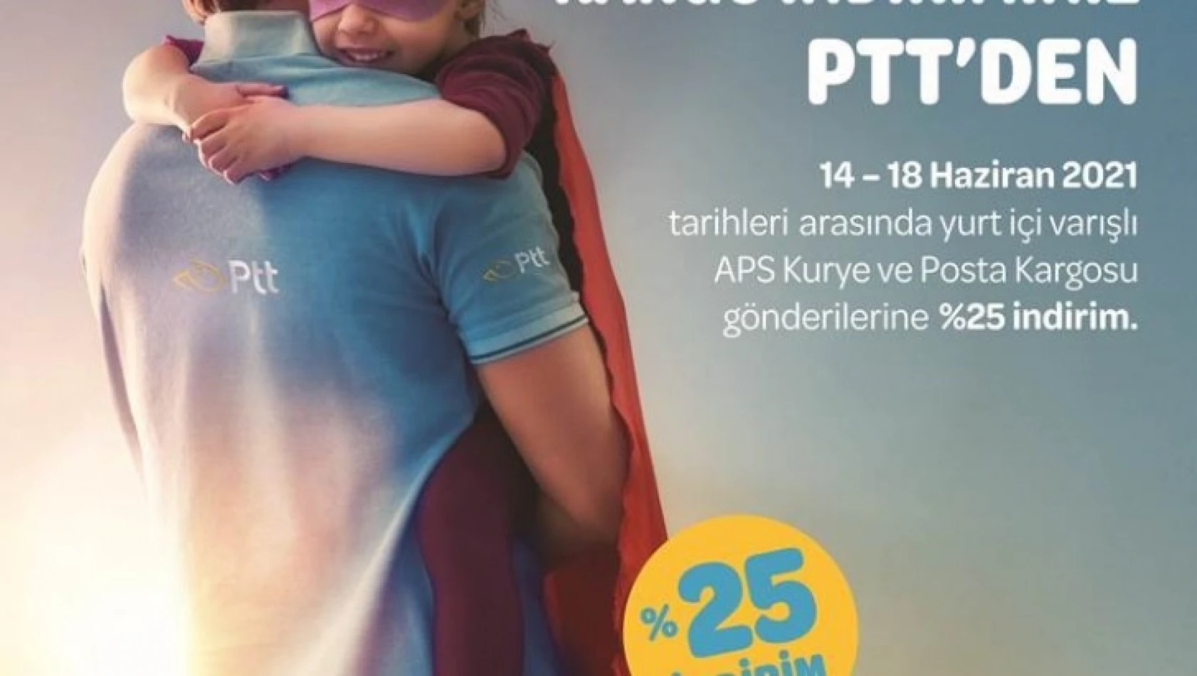 PTT'den babalar günü'ne özel indirim sürprizi