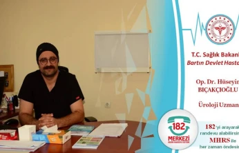 Bartın Devlet Hastanesi'ne Yeni Üroloji Uzmanı