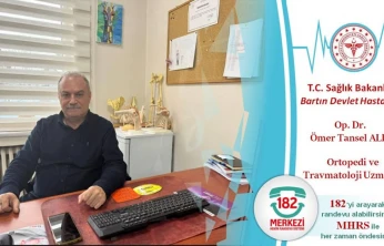 Bartın Devlet Hastanesi'ne Yeni Ortopedi Uzmanı