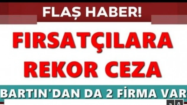 Bakanlık ifşa etti, listede Bartın'da var