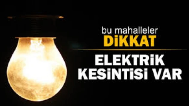 Bedaş'tan elektrik kesintisi duyurusu