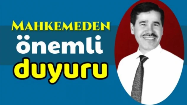 Mahkemeden Yurtbay için duyuru