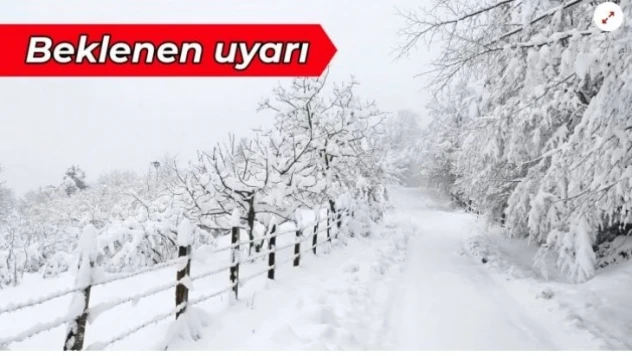 Meteorolojiden kar uyarısı geldi
