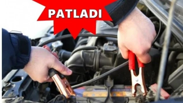 Takviye yaparken akü patladı