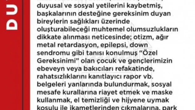 Valilik park ve bahçeye çıkmalarına izin verdi