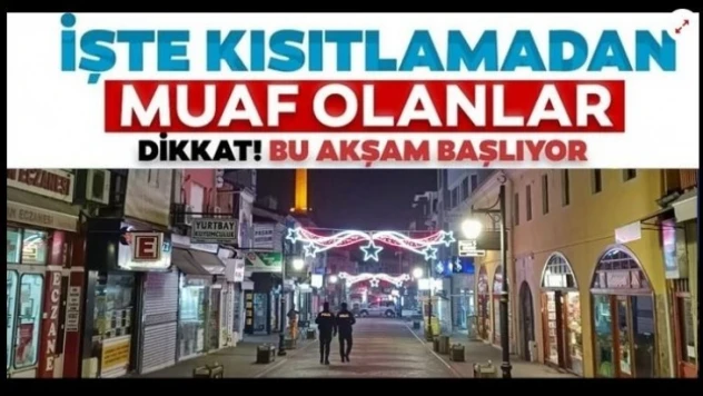 Yasak bu akşam başlıyor