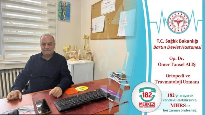 Bartın Devlet Hastanesi'ne Yeni Ortopedi Uzmanı