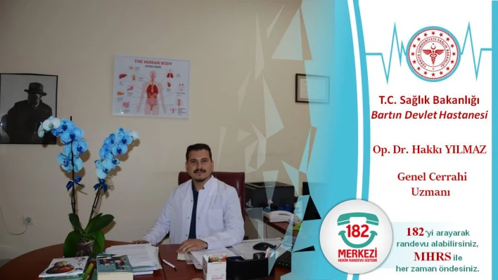 Genel Cerrahi Uzmanı Op. Dr. Hakkı Yılmaz göreve başladı