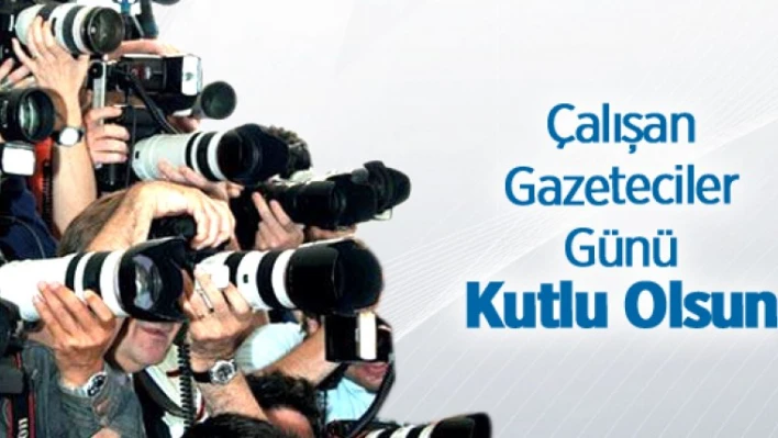 Çalışan gazeteciler günümüz kutlu olsun