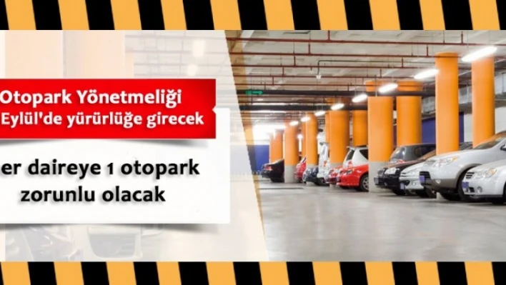 Otopark Yönetmeliği 15 Eylül'de Yürürlüğe Girecek