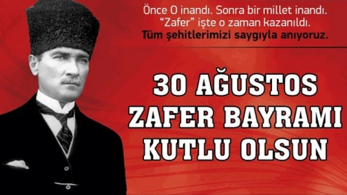 BUGÜN 30 AĞUSTOS ZAFER BAYRAMI'NIN 95. YILI