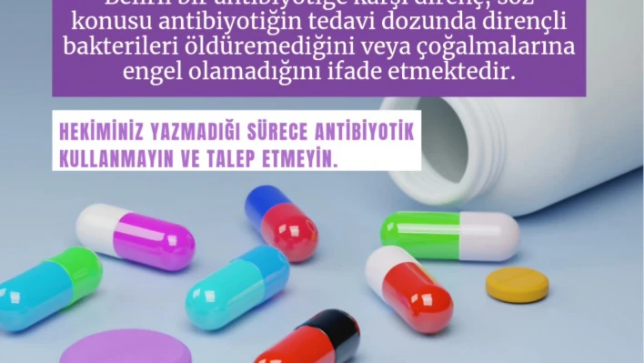 İl Sağlık Müdürlüğü'nden antibiyotik direnci uyarısı!