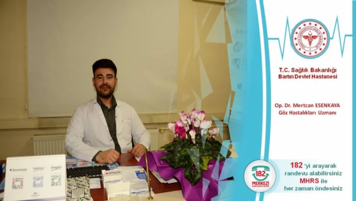 Bartın Devlet Hastanesi’ne Yeni Göz Hastalıkları Uzmanı