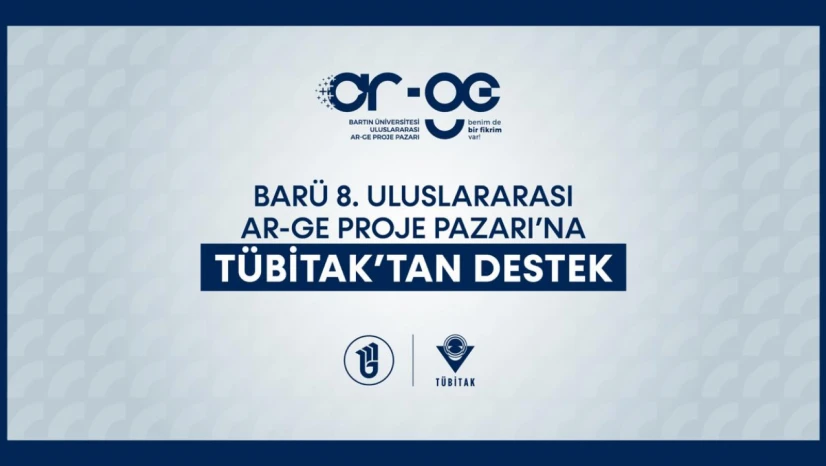 BARÜ'nün Ar-Ge Proje Pazarı'na TÜBİTAK Desteği