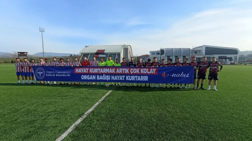 Organ Bağışı Hayat Kurtarır' Mesajı Sahaya Taşındı