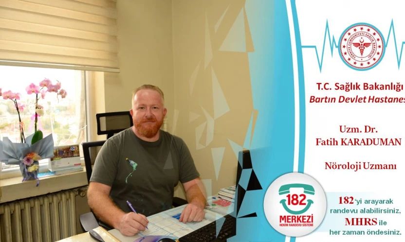 Bartın Devlet Hastanesi'ne Yeni Nöroloji Uzmanı