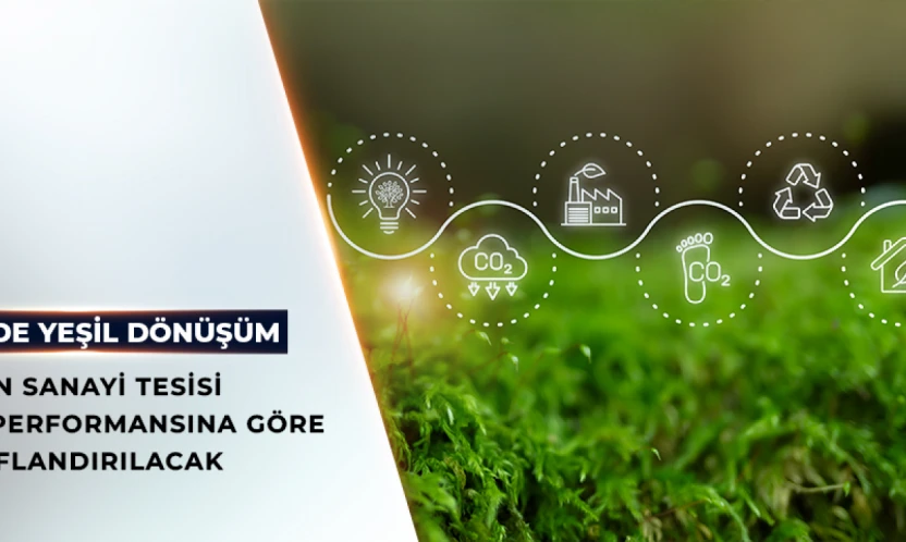 Sanayi Tesisleri Yeşil Dönüşüm Belgesi Alacak